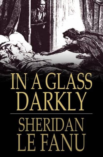 In a Glass Darkly