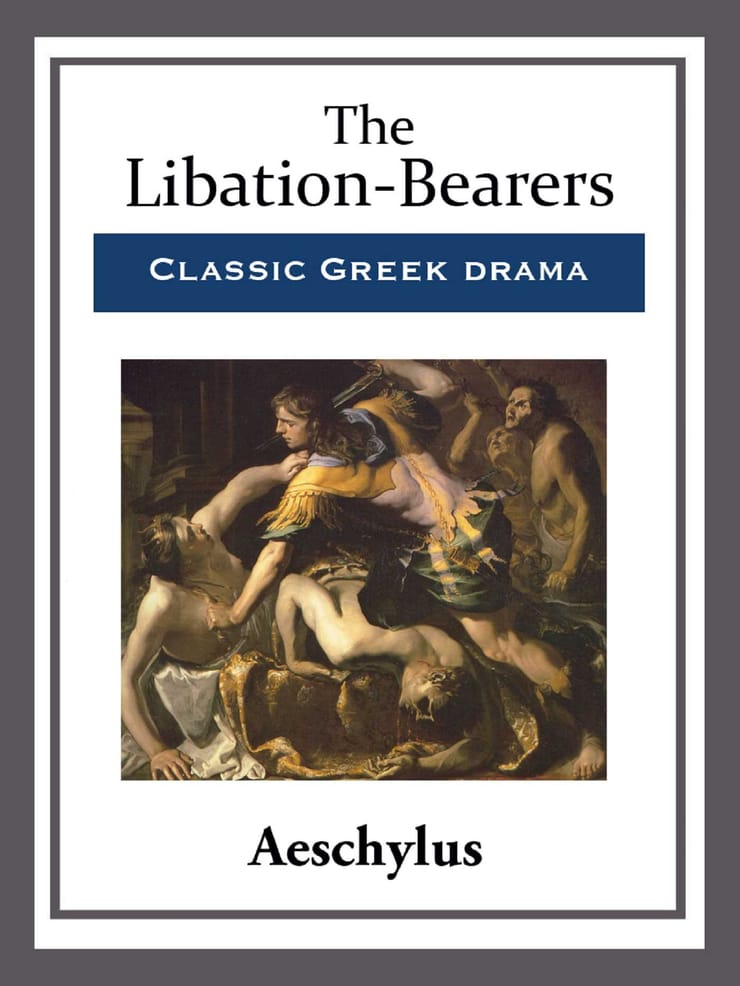 The Libation Bearers