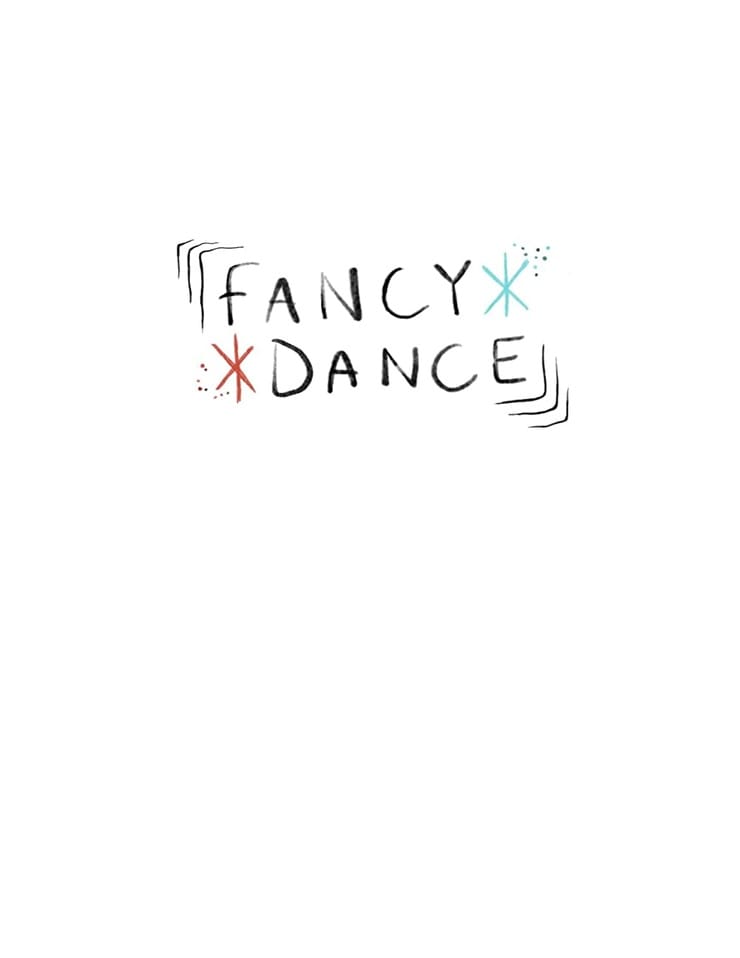 Fancy Dance