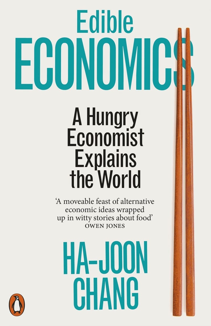 Edible Economics — A Hungry Economist Explains the World