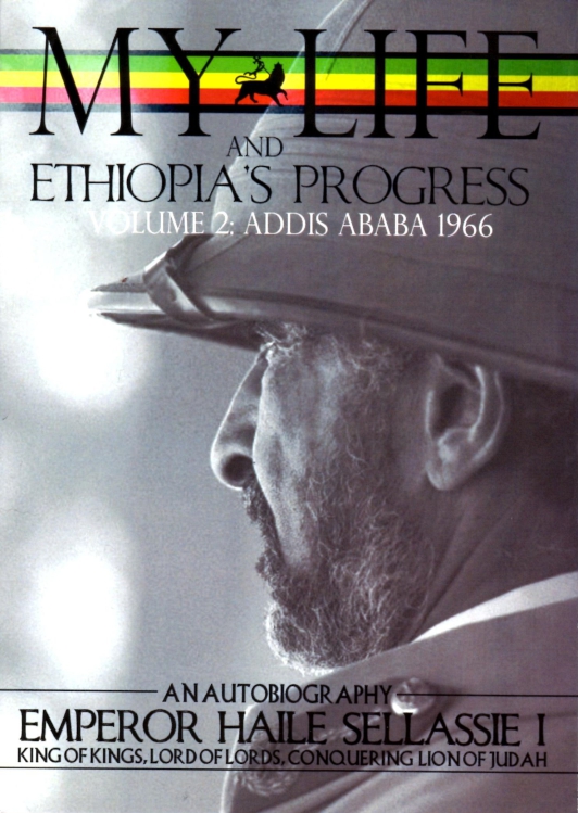 MY LIFE AND ETHIOPIA'S PROGRESS 1-2
