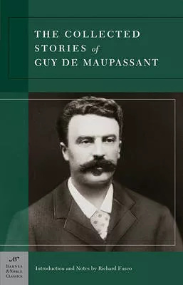 The Short Stories of Guy De Maupassant