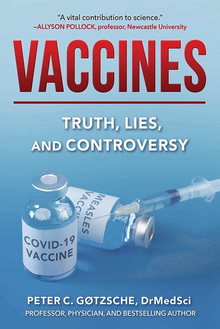 VACCINES — TRUTH, LIES, AND CONTROVERSY