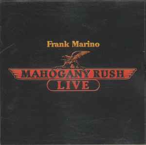 Frank Marino & Mahogany Rush Live
