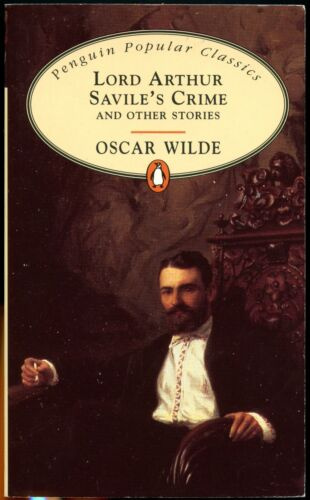 Lord Arthur Saville's Crime and Other Stories