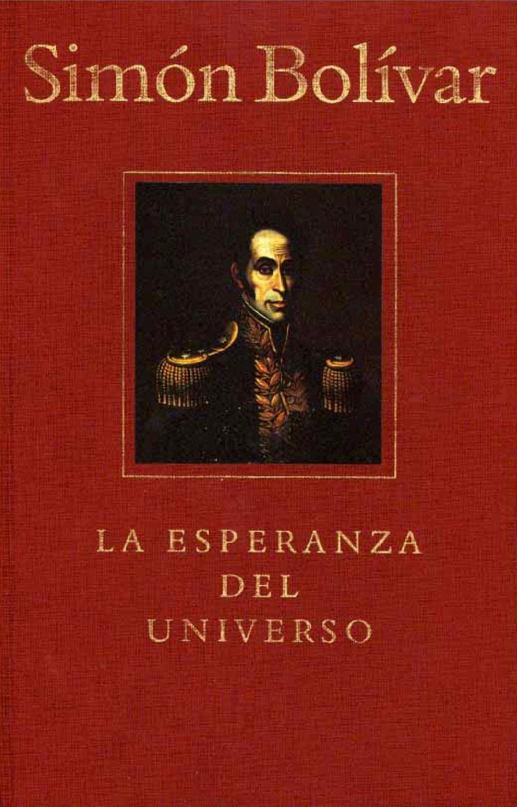 Simón Bolívar — LA ESPERANZA DEL UNIVERSO 