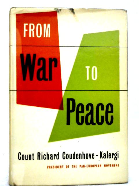 FROM WAR TO PEACE