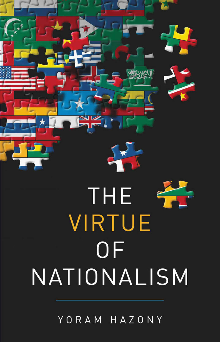 THE VIRTUE OF NATIONALISM