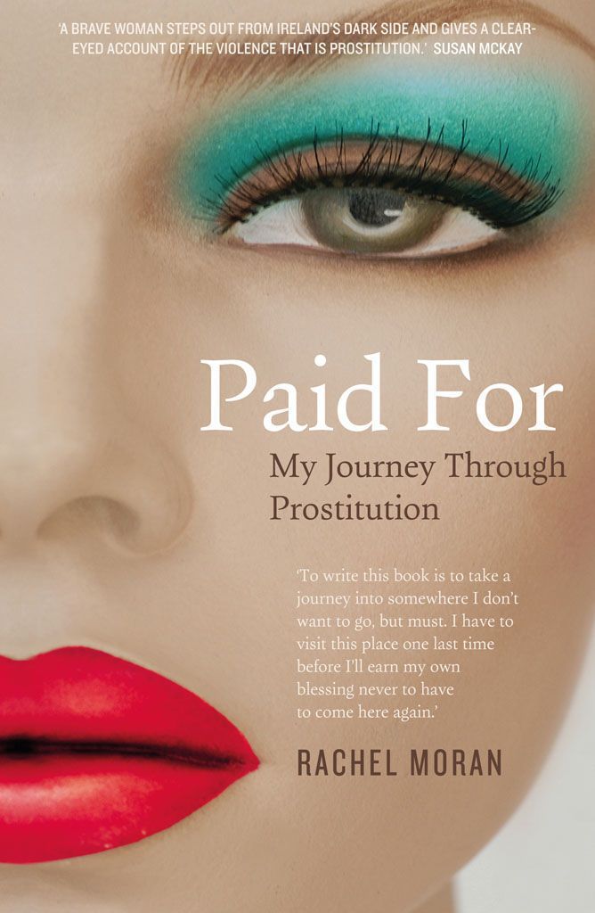 Paid For — My Journey Through Prostitution