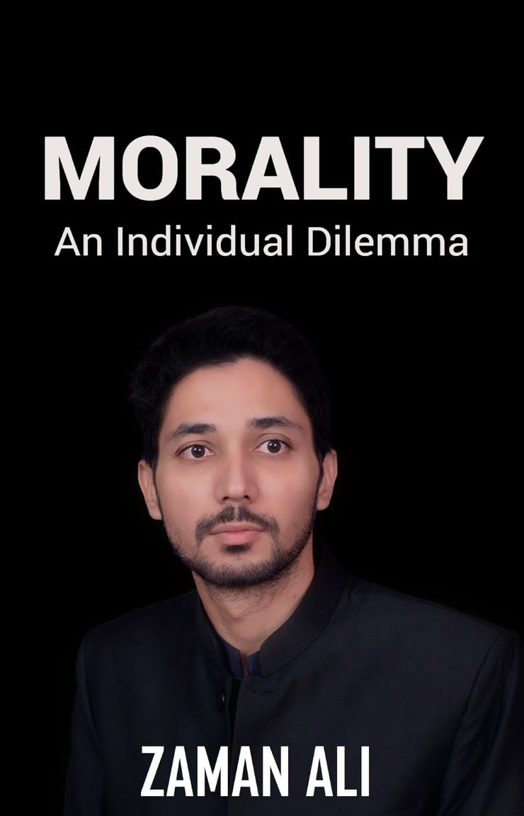 MORALITY An Individual Dilemma