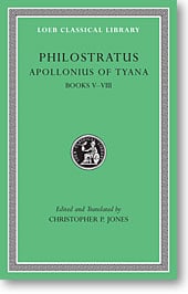 Apollonius of Tyana, II: Life of Apollonius of Tyana, Books 5-8 (Loeb Classical Library)