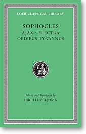 Sophocles, I, Ajax. Electra. Oedipus Tyrannus (Loeb Classical Library)