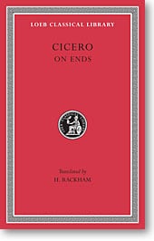 Cicero, XVII: On Ends (Loeb Classical Library)