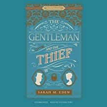 The Gentleman and the Thief (Proper Romance Victorian)