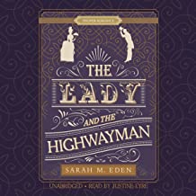 The Lady and the Highwayman (Proper Romance Victorian)