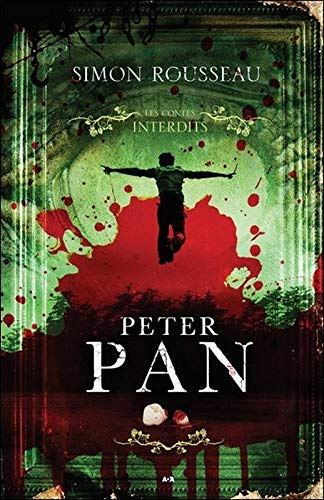 Peter Pan - Les contes interdits (#2)