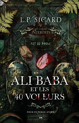 Ali-Baba et les 40 voleurs - Les contes interdits (#27)
