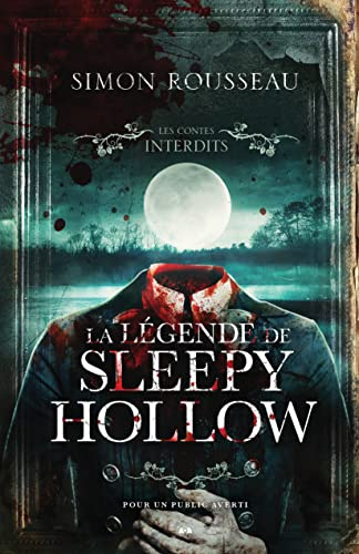 La légende de Sleepy Hollow - Les Contes Interdits (#33)