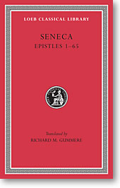 Seneca, IV: Epistles 1-65 (Loeb Classical Library)