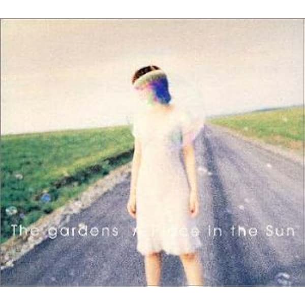 The Gardens – A Place In The Sun