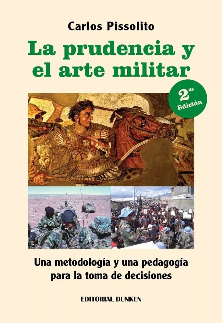 La prudencia y el arte militar — Una metodología y una pedagogía para la toma de decisiones 