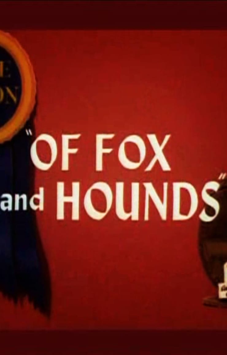 Of Fox and Hounds