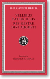 Compendium of Roman History. Res Gestae Divi Augusti (Loeb Classical Library)