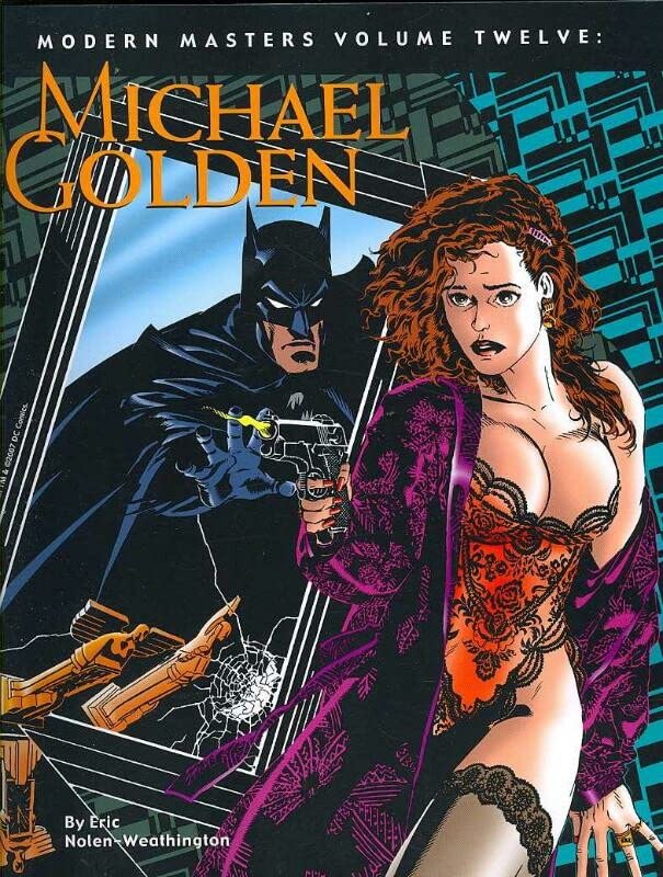 Modern Masters Volume 12: Michael Golden (Modern Masters, 12)