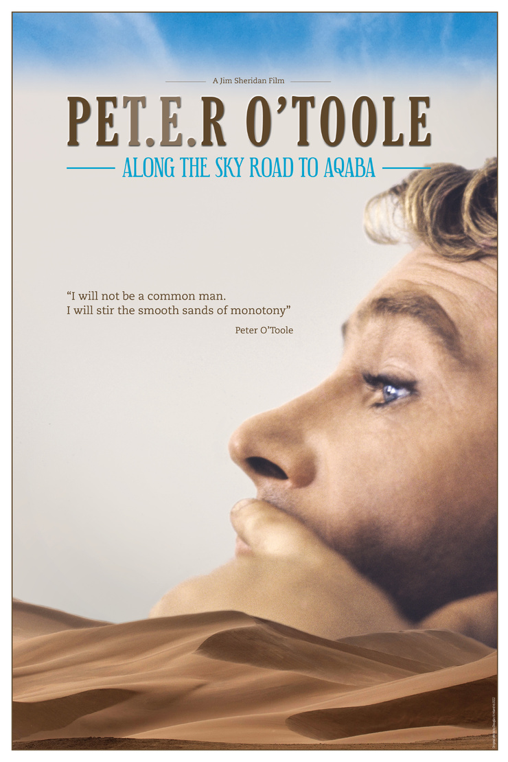 Peter O'Toole: Along the Sky Road to Aqaba