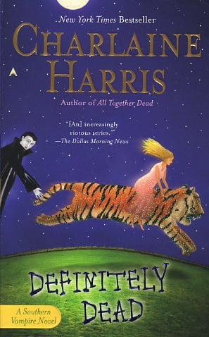 Definitely Dead (Sookie Stackhouse, Book 6)