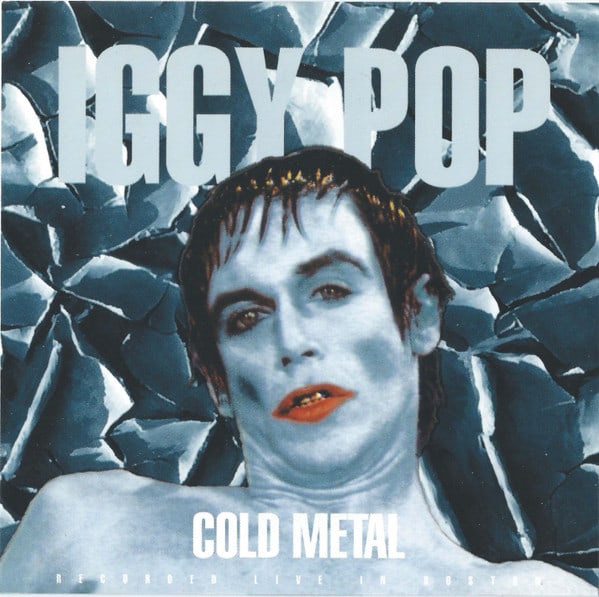 Iggy Pop: Cold Metal