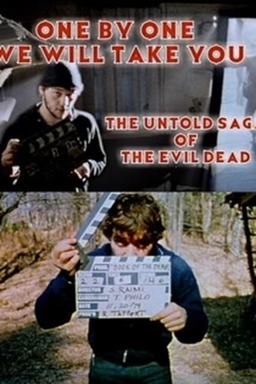 One by One We Will Take You: The Untold Saga of the Evil Dead