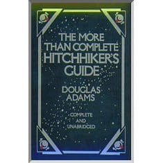 More Than Complete Hitchhiker's Guide: Complete & Unabridged