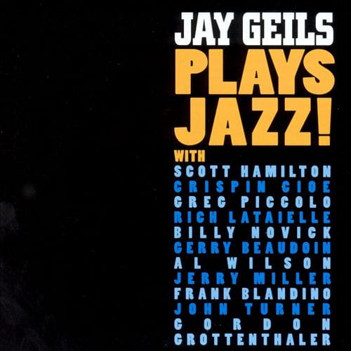 Jay Geils Plays Jazz