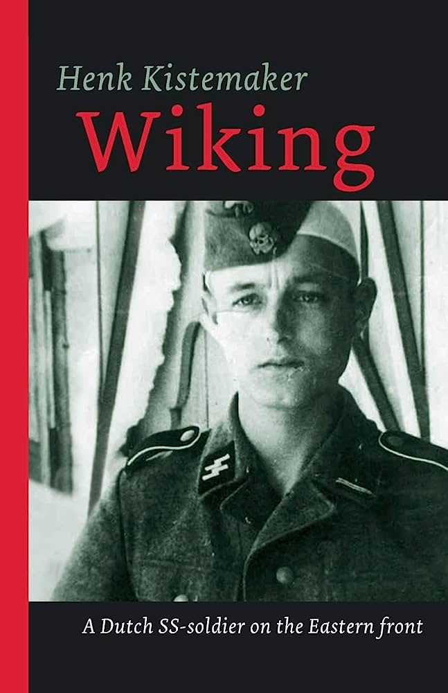 Wiking — A Dutch SS-soldier on the Eastern front
