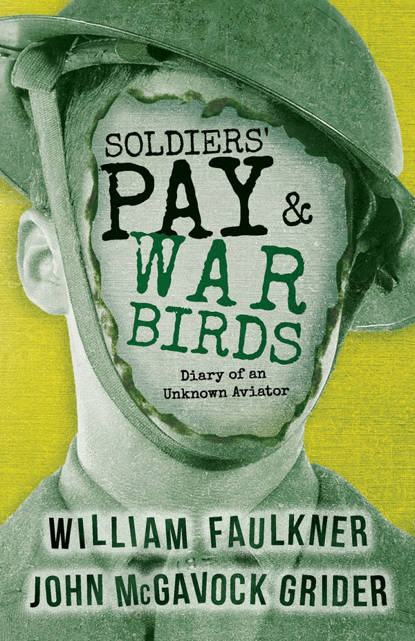 SOLDIERS’ PAY & WAR BIRDS — Diary of an Unknown Aviator