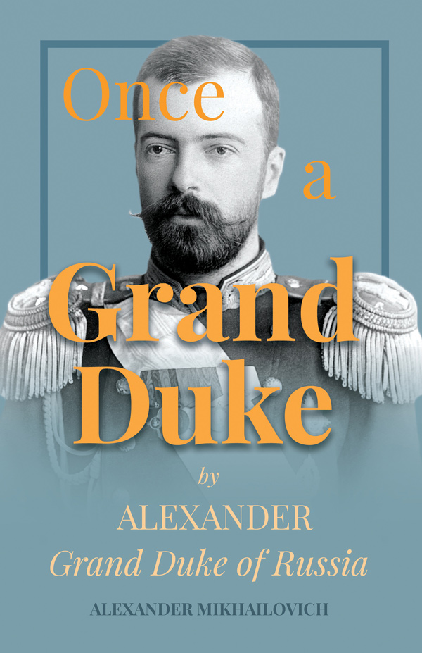 Once a Grand Duke