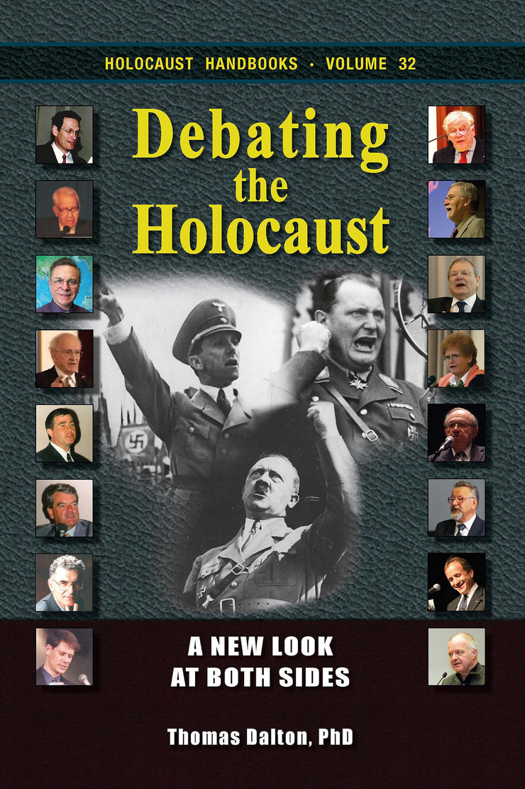 Debating the Holocaust — A NEW LOOK AT BOTH SIDES