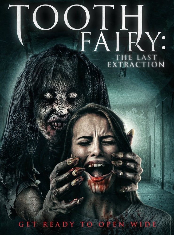 Toothfairy: The Last Extraction