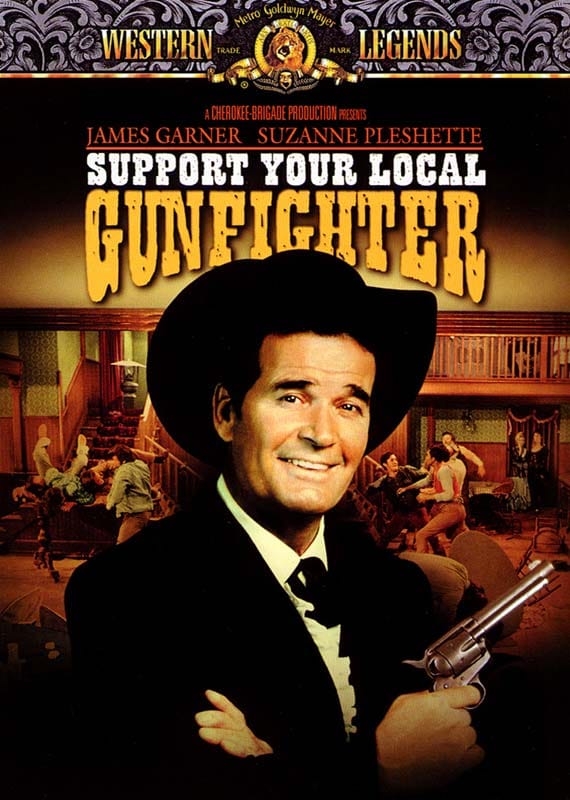 Support Your Local Gunfighter