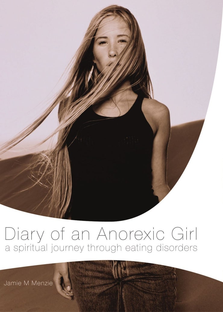 Diary of an Anorexic Girl — a spiritual journey through eating disorders