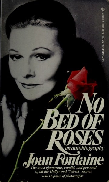 NO BED OF ROSES — an autobiography