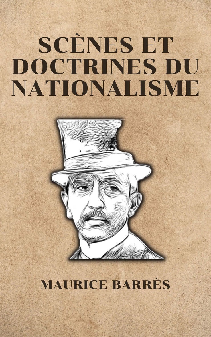 SCÈNES ET DOCTRINES DU NATIONALISME