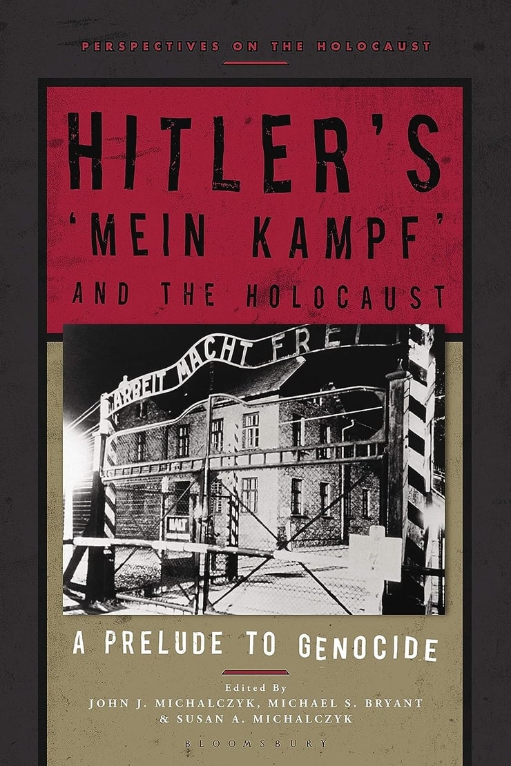 HITLER’S ‘MEIN KAMPF ’ AND THE HOLOCAUST — A PRELUDE TO GENOCIDE