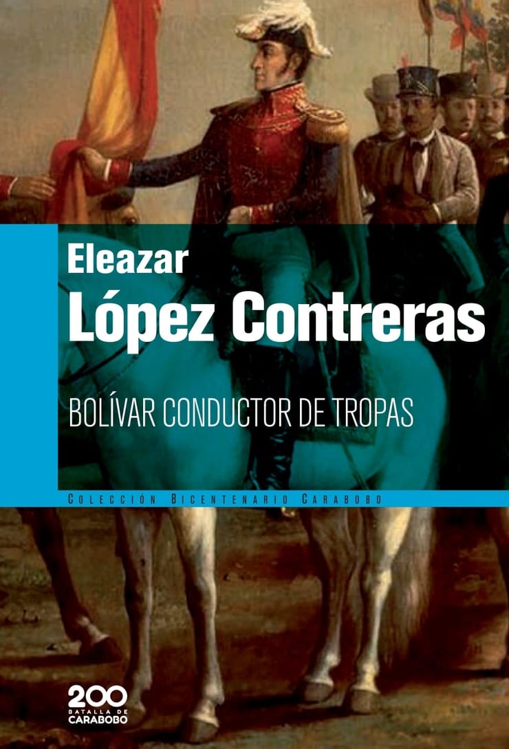 BOLÍVAR CONDUCTOR DE TROPAS