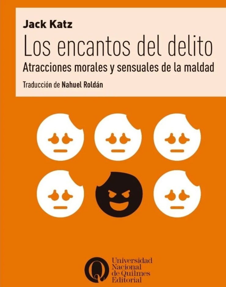 Los encantos del delito — Atracciones morales y sensuales de la maldad