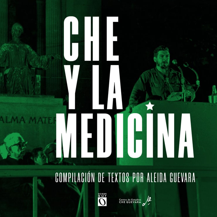 CHE Y LA MEDICINA