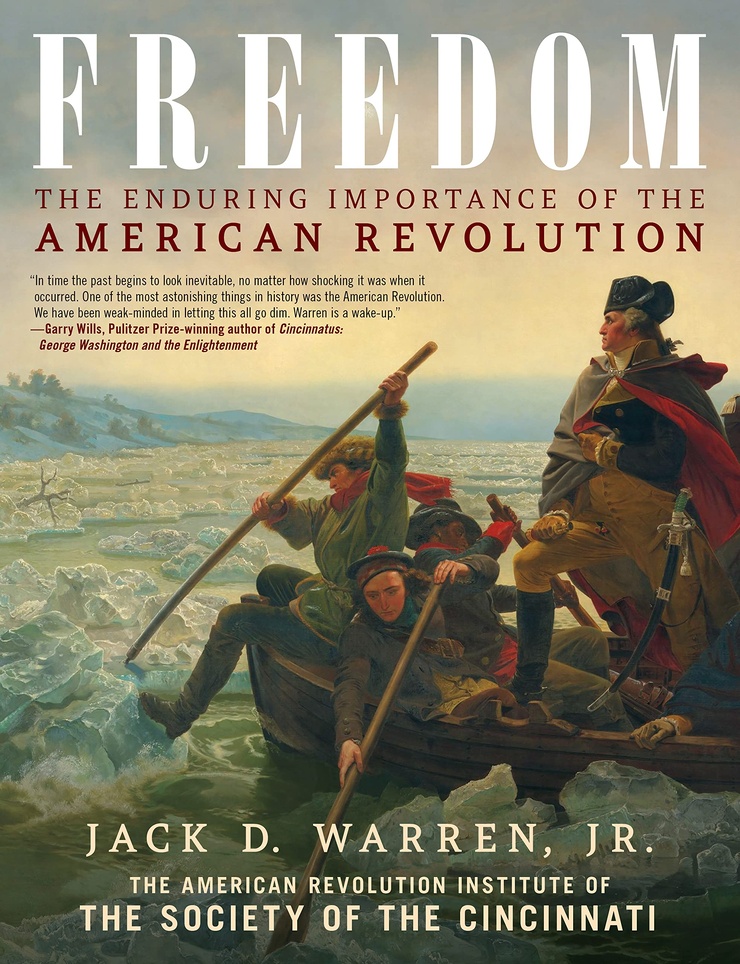 Picture of Freedom The Enduring Importance of the American Revolution