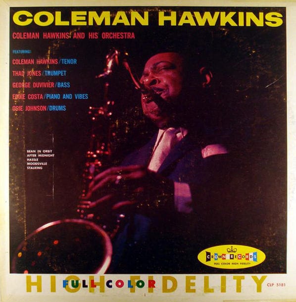 Coleman Hawkins and His Orchestra