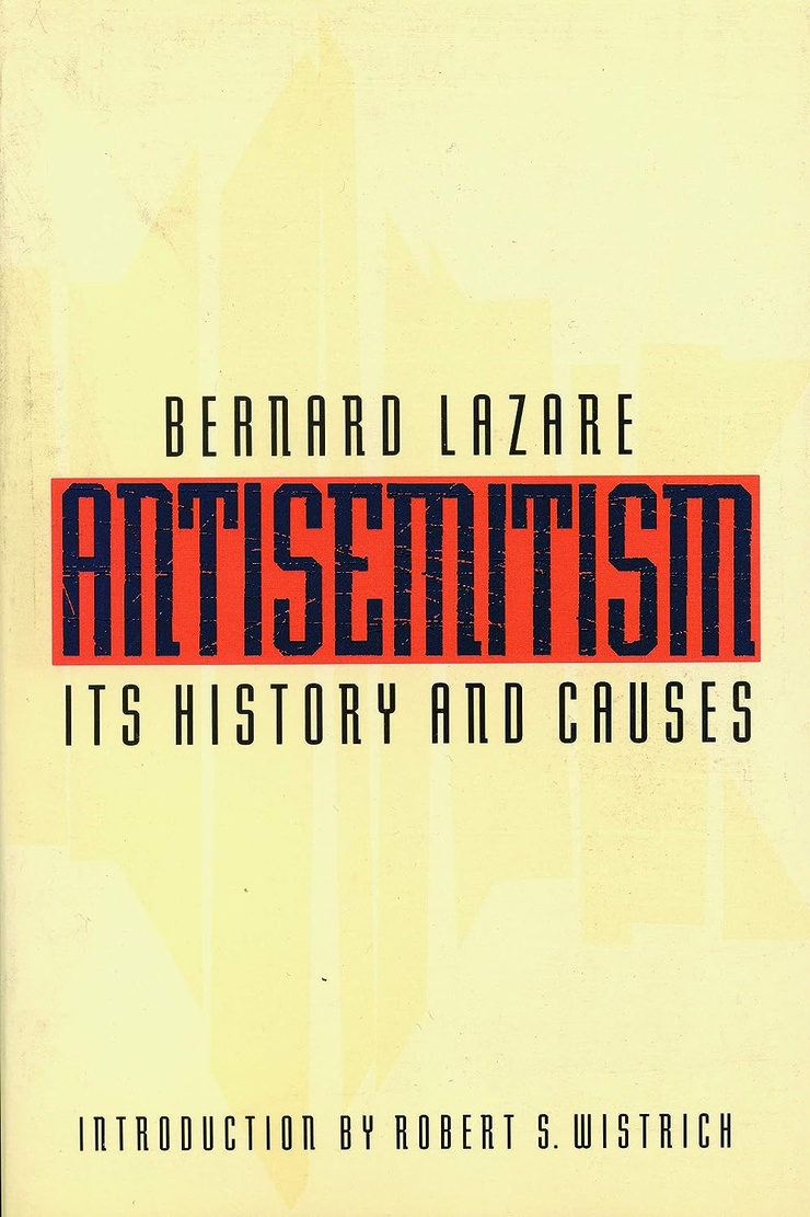 ANTISEMITISM — ITS HISTORY AND CAUSES